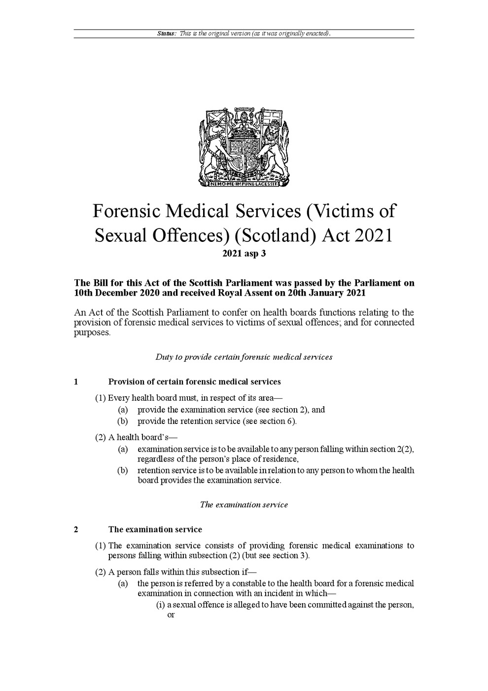 Forensic Medical Services (Victims of<br /><br />
Sexual Offences) (Scotland) Act 2021
