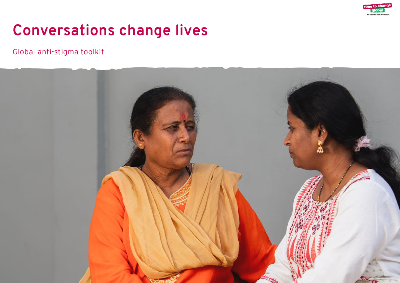 Conversations Change Lives: Global Anti-Stigma Toolkit 