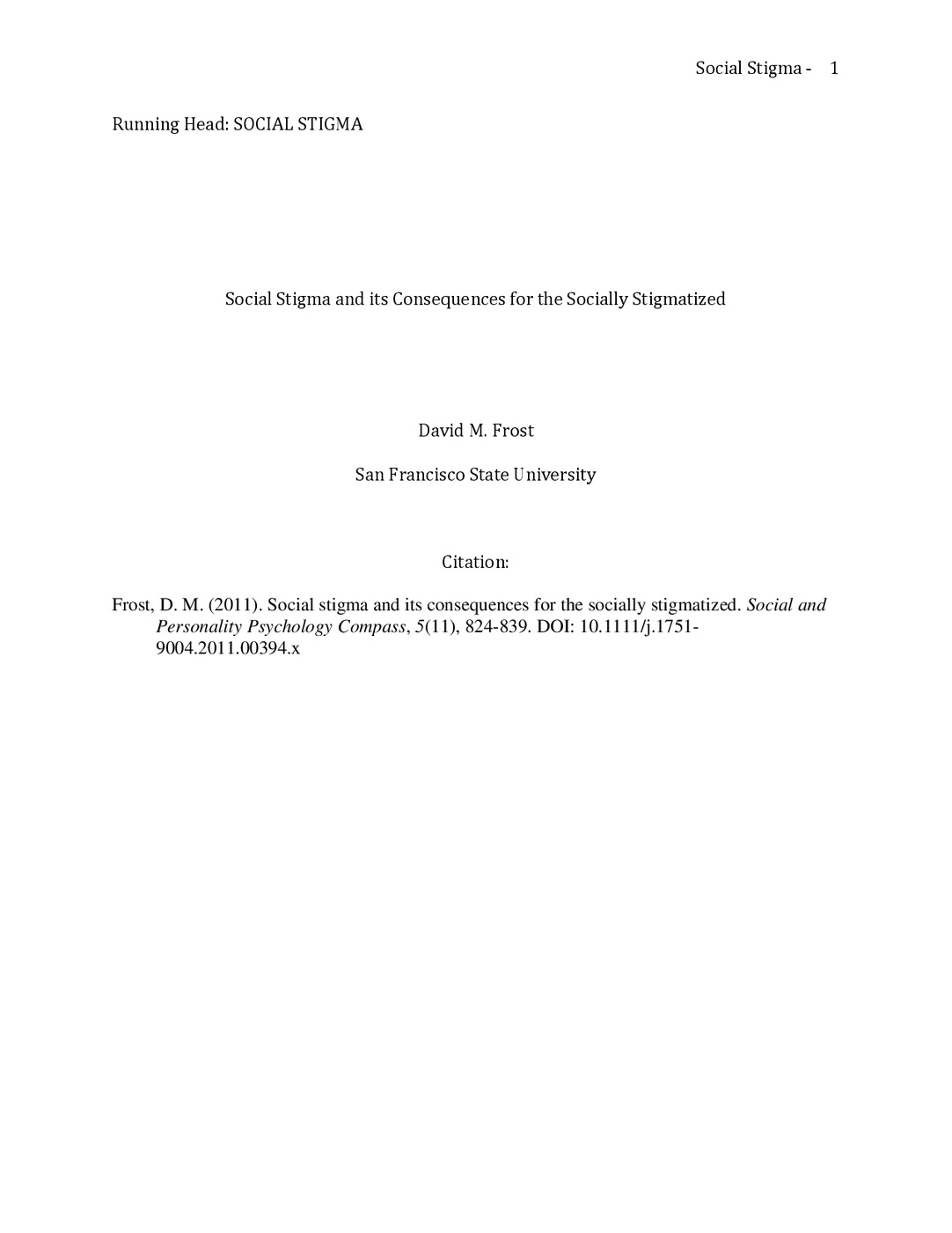 Social Stigma and its Consequences for the Socially Stigmatized