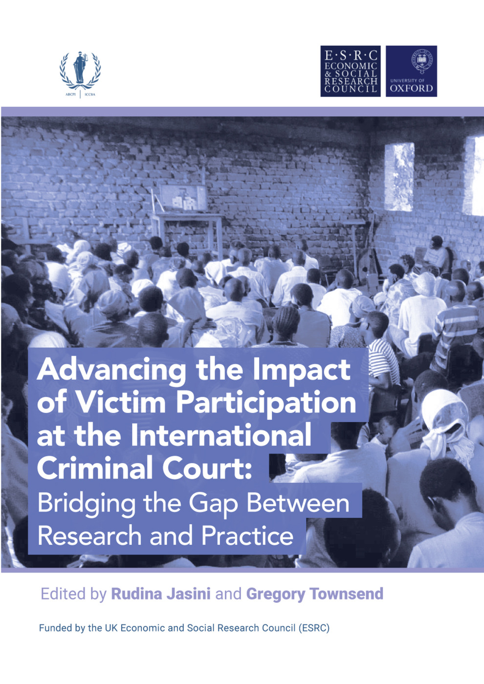 Advancing the Impact of Victim Participation at the ICC: Bridging the Gap Between Research and Practice 