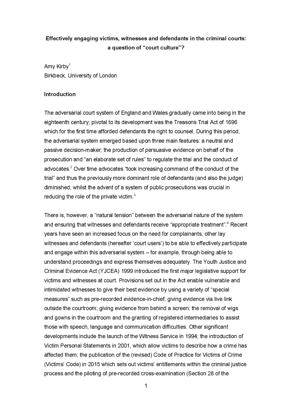 Effectively engaging victims, witnesses and defendants in the criminal courts: a question of “court culture”?