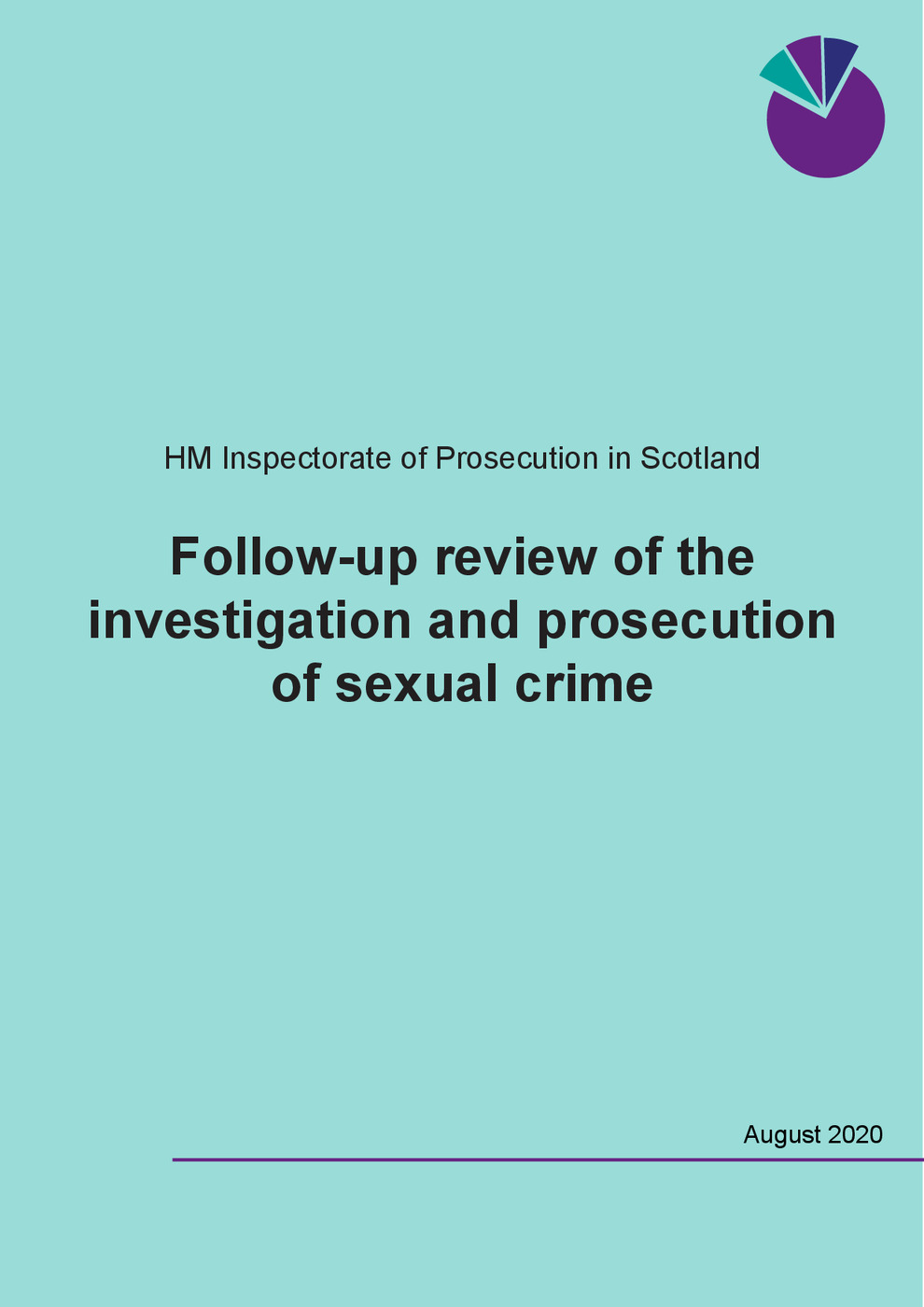 Follow-up review of the investigation and prosecution of sexual crime