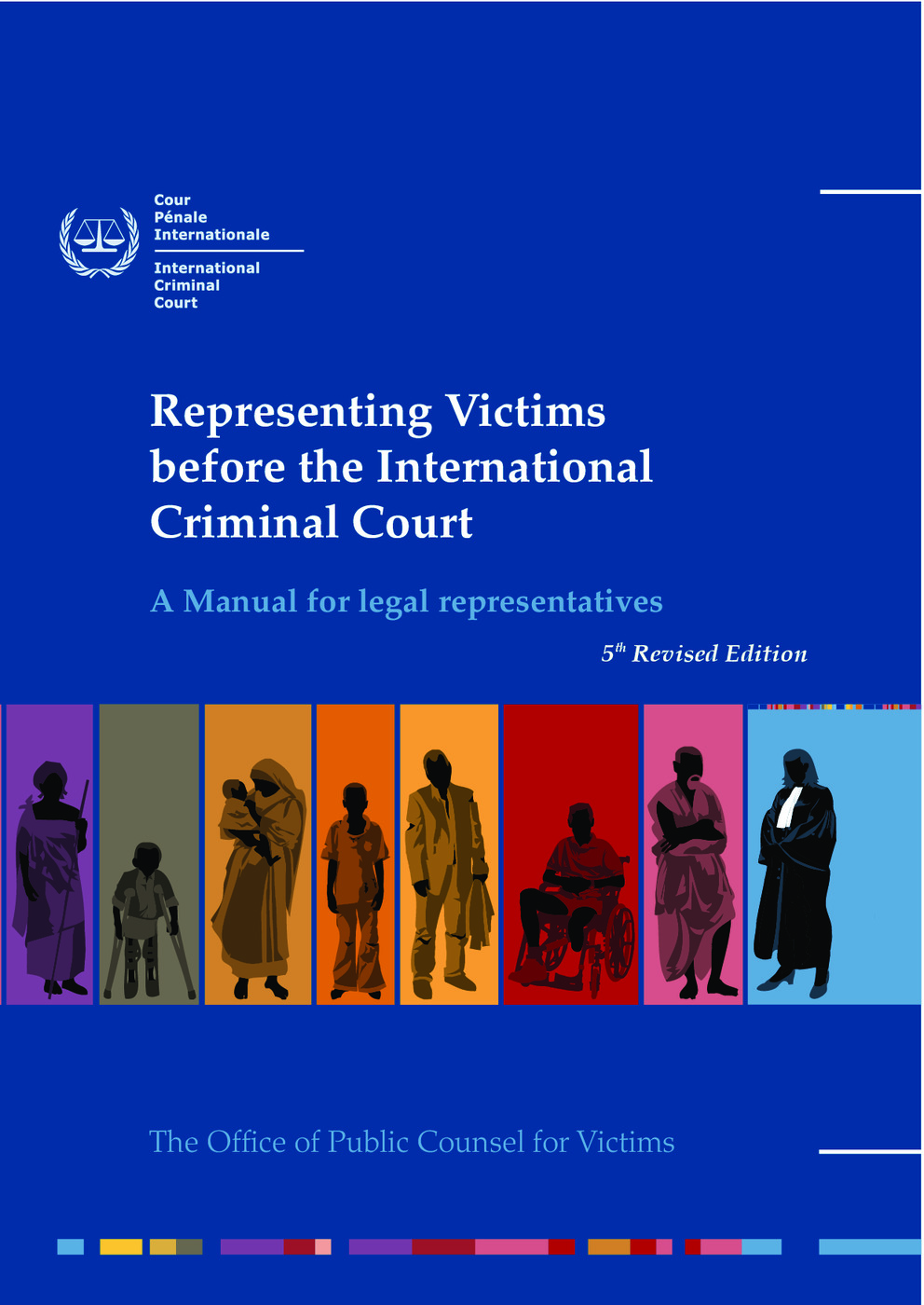 Representing Victims before the International Criminal Court A Manual for legal representatives