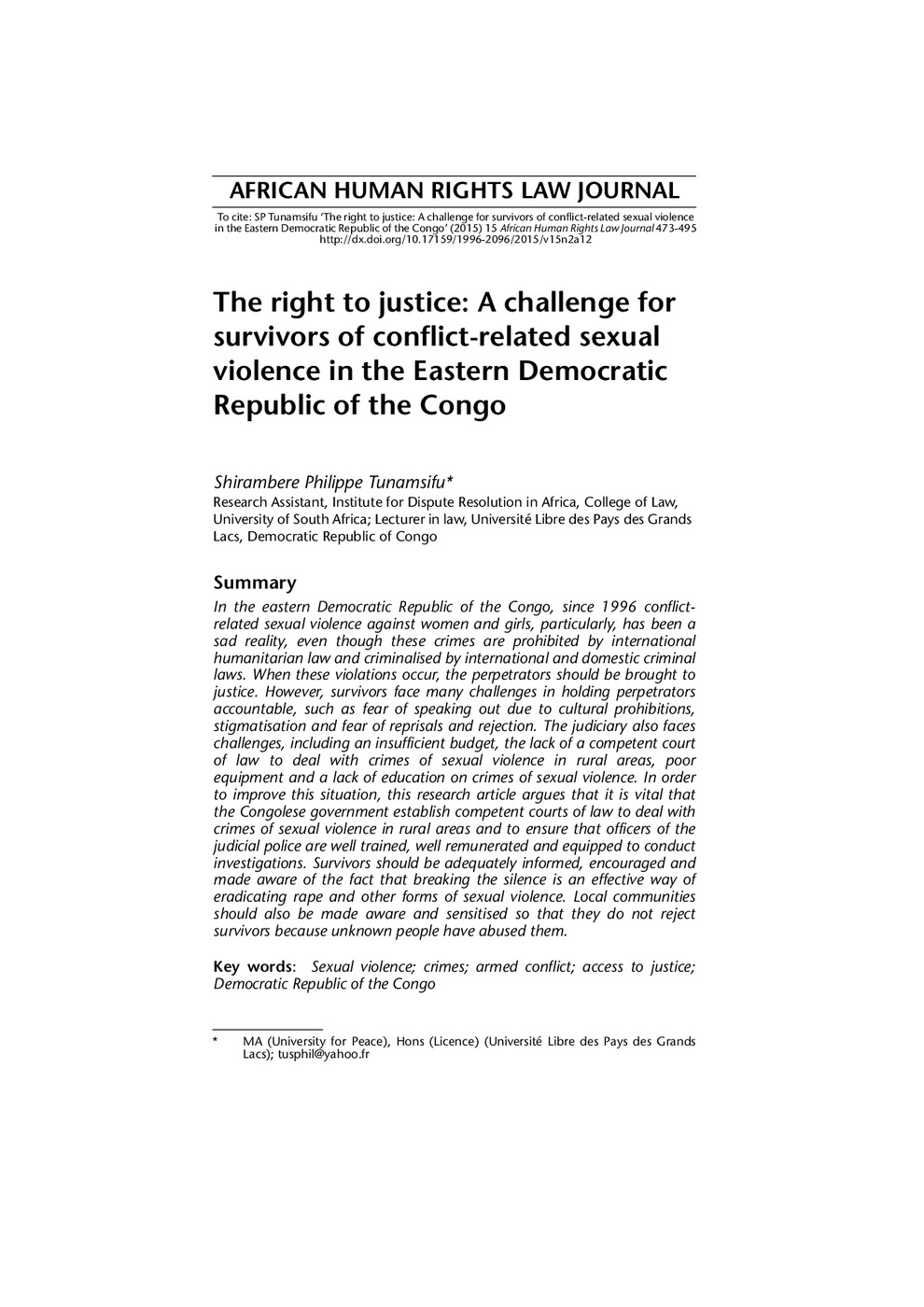The right to justice: A challenge for<br /><br />
survivors of conflict-related sexual<br /><br />
violence in the Eastern Democratic<br /><br />
Republic of the Congo