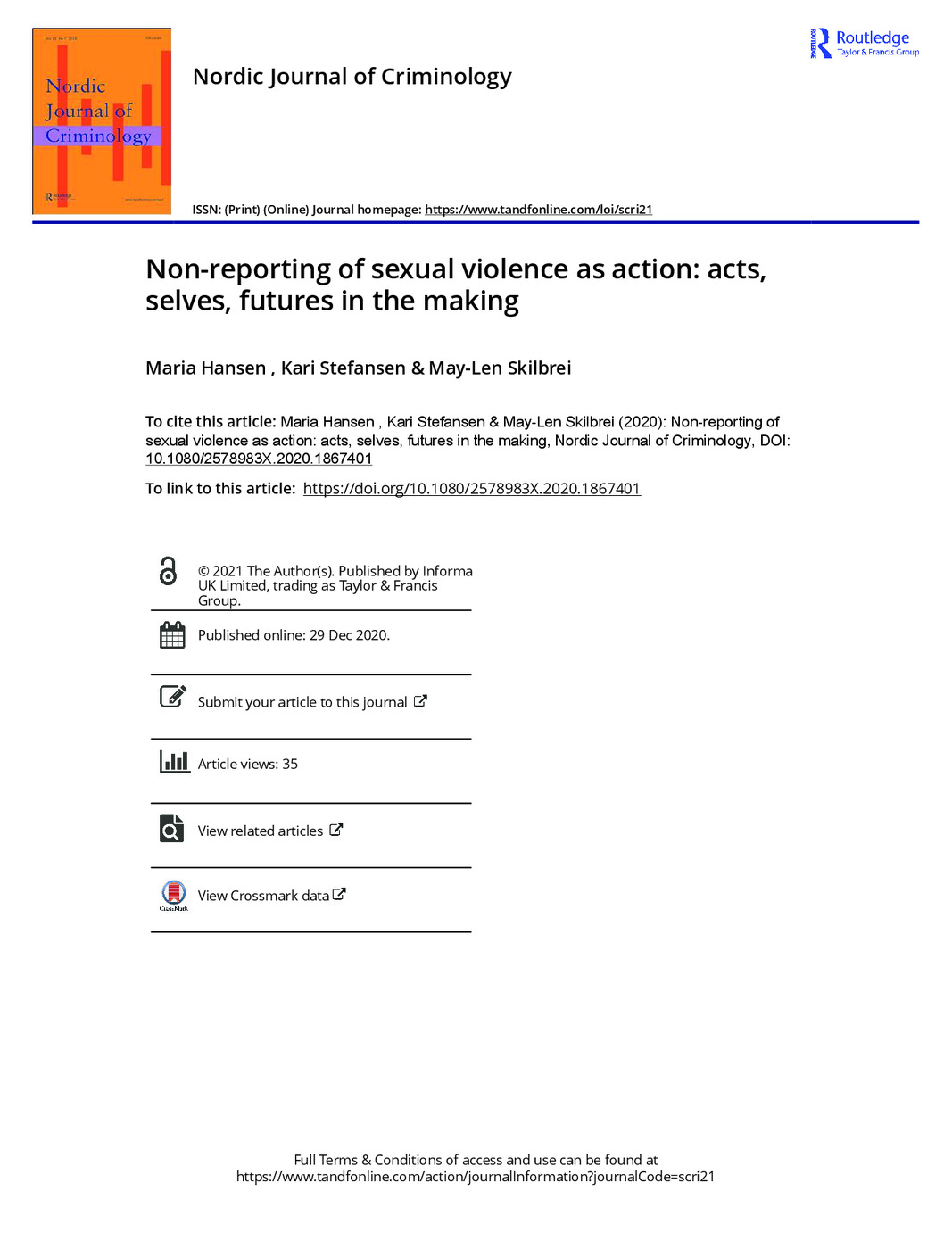 Non-Reporting of Sexual Violence as Action: Acts, Selves, Futures in the Making