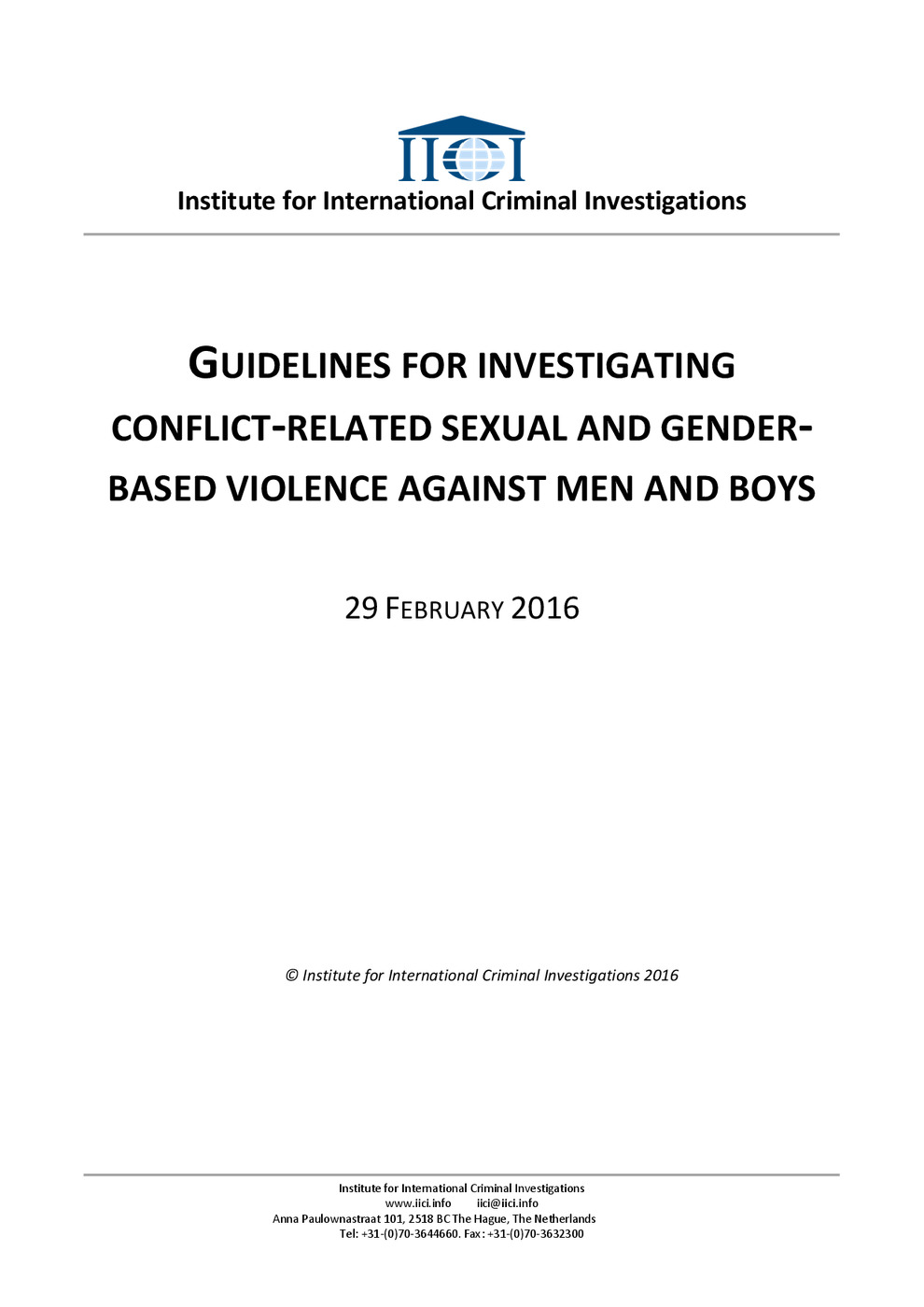 GUIDELINES FOR INVESTIGATING CONFLICT-RELATED SEXUAL AND GENDER- BASED VIOLENCE AGAINST MEN AND BOYS