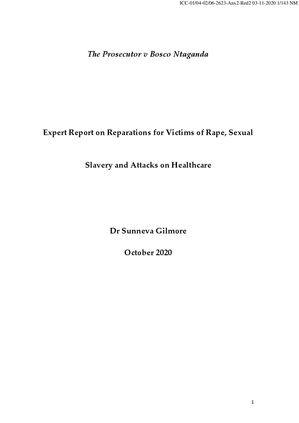 Prosecutor v Bosco Ntaganda: Expert Report on Reparations for Victims of Rape, Sexual Slavery and Attacks on Healthcare 