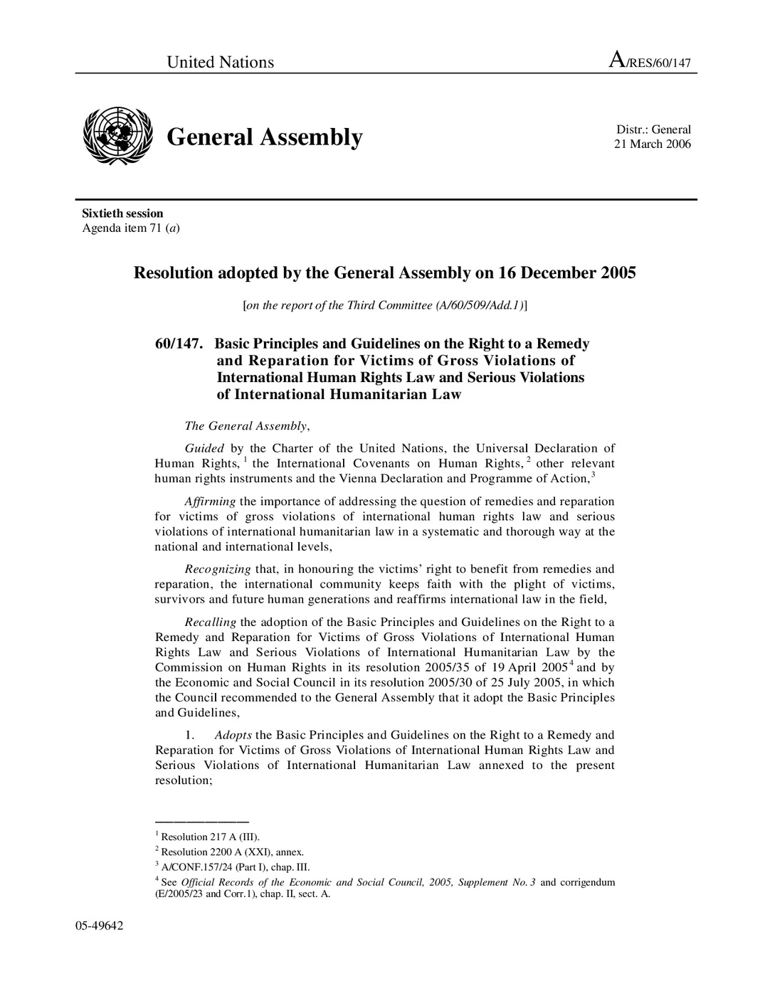 Basic Principles and Guidelines on the Right to a Remedy and Reparation for Victims of Gross Violations of International Human Rights Law and Serious Violations of International Humanitarian Law