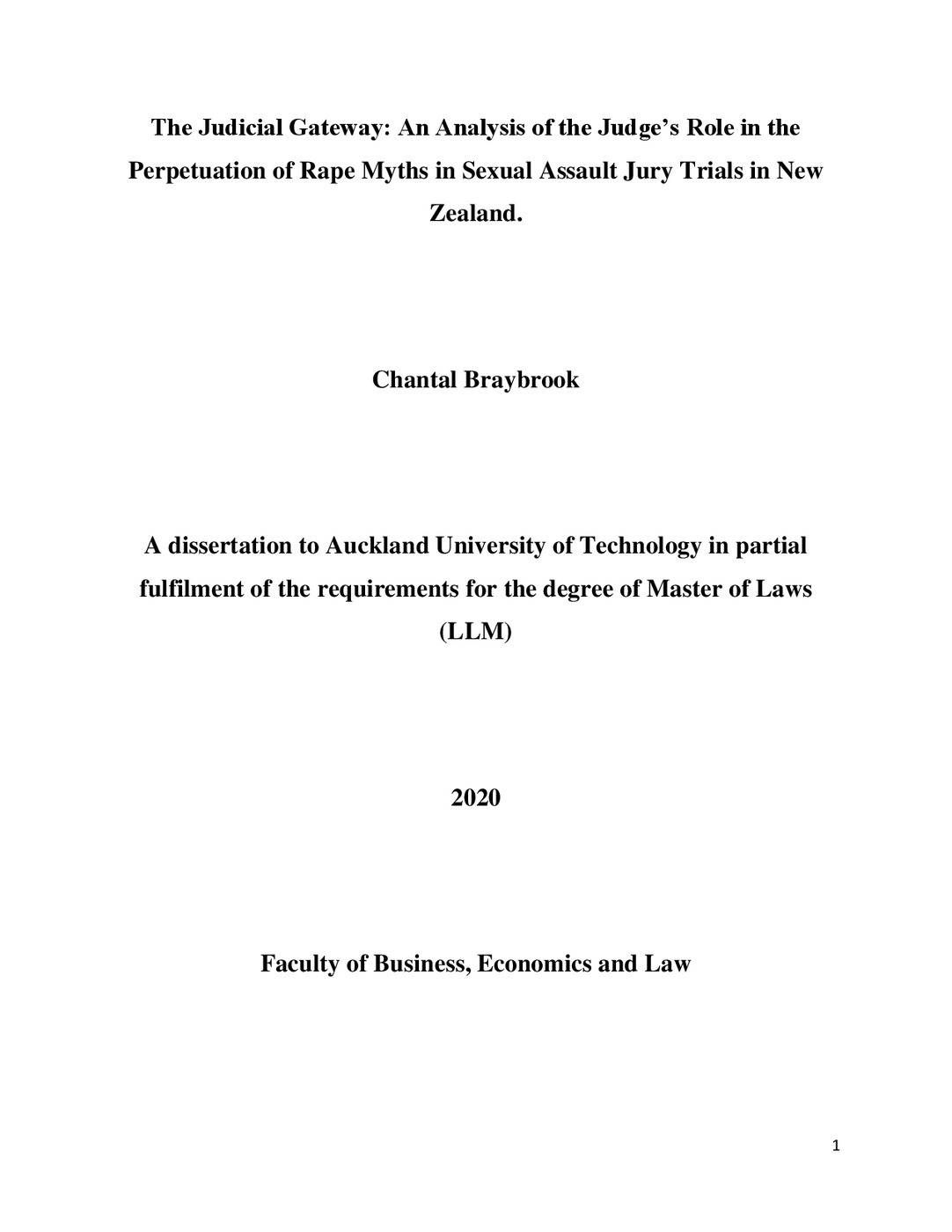 The Judicial Gateway: An Analysis of the Judge’s Role in the Perpetuation of Rape Myths in Sexual Assault Jury Trials in New Zealand.