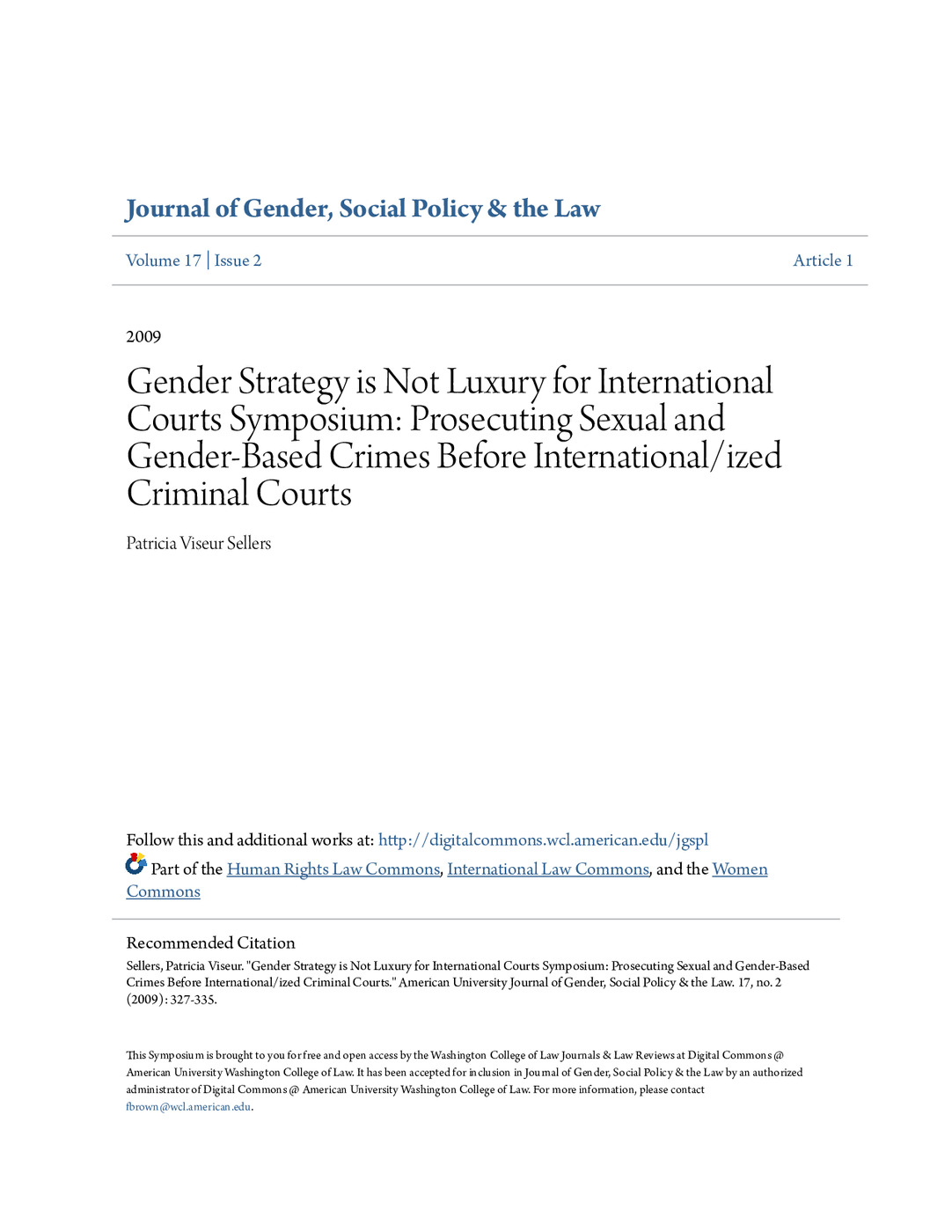 Gender Strategy is Not Luxury for International Courts Symposium: Prosecuting Sexual and Gender-Based Crimes Before International/ized Criminal Courts