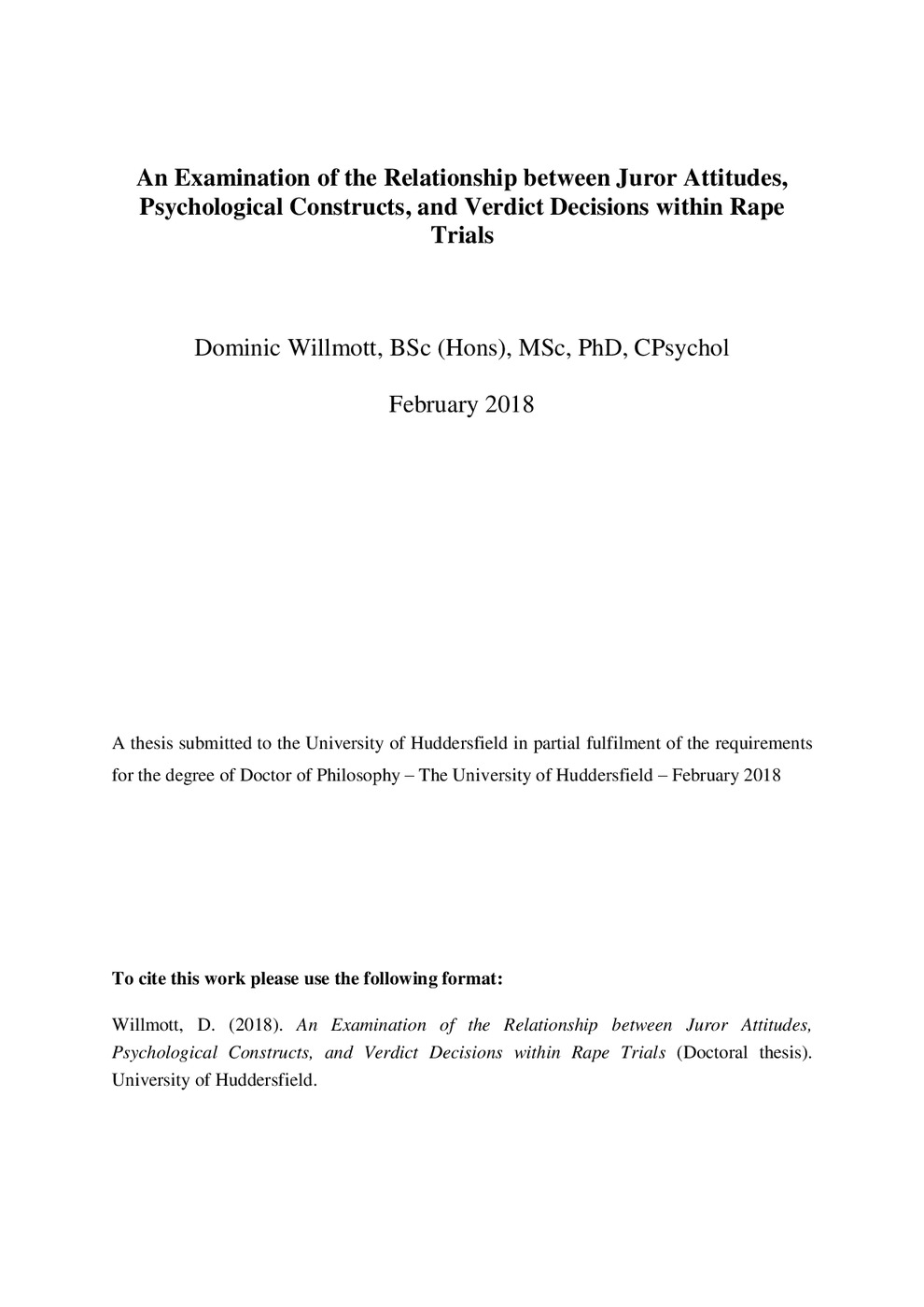 An Examination of the Relationship Between Juror Attitudes, Psychological Constructs and Verdict Decisions within Rape Trials