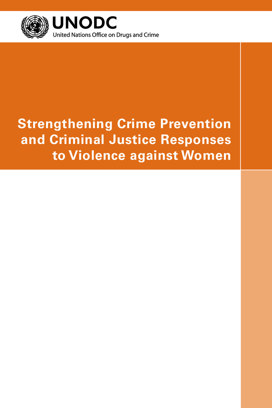 Strengthening Crime Prevention and Criminal Justice Responses to Violence against Women