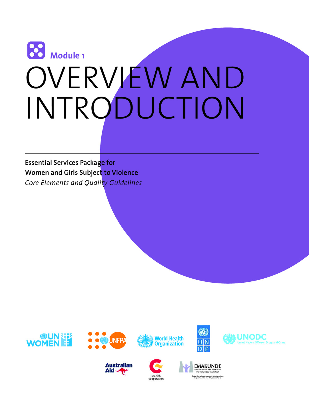 Overview and Introduction Module (Essential Services Package for Women and Girls Subject to Violence)