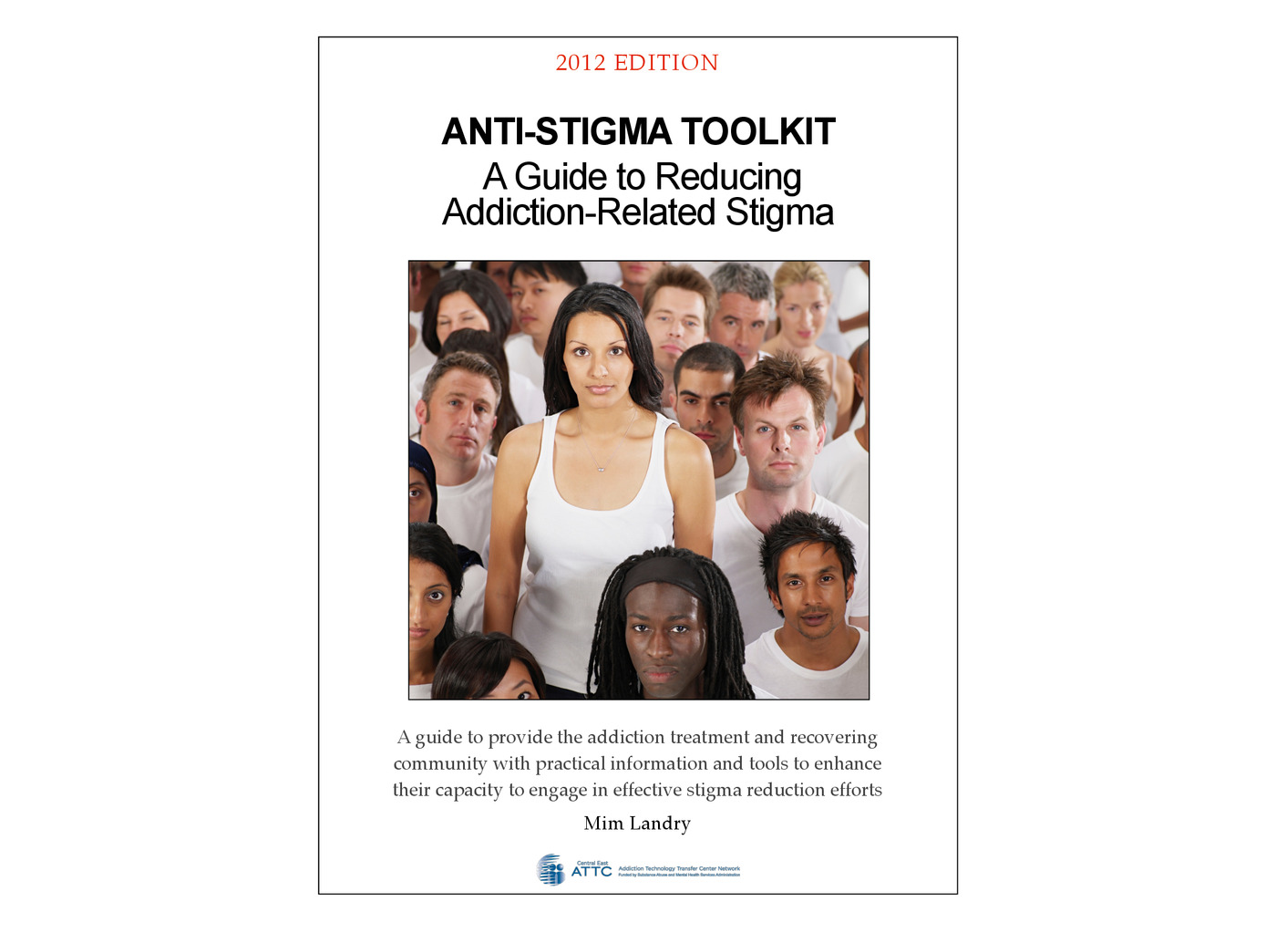 Anti-Stigma Toolkit: Guide to Reducing Addiction-Related Stigma