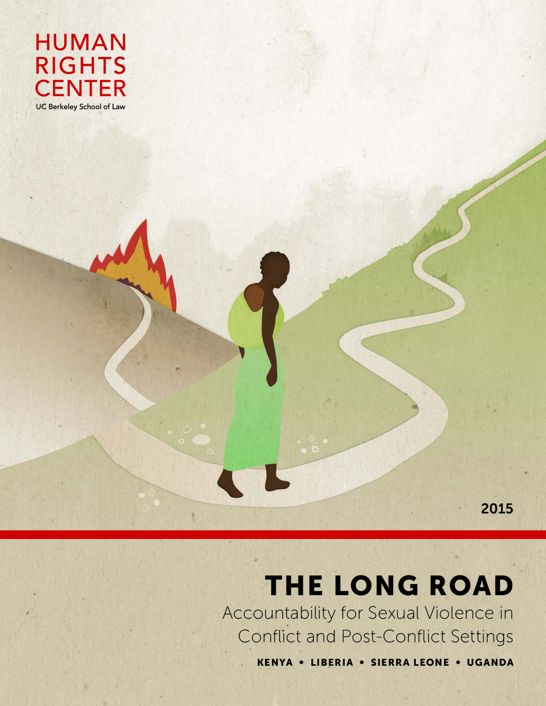 The Long Road: Accountability for Sexual Violence in Conflict and Post-Conflict Settings (Kenya, Liberia, Sierra Leone, Uganda)