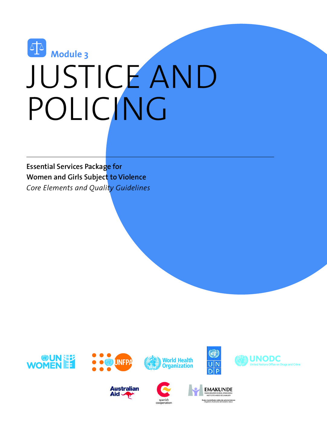 Justice and Policing Module (Essential Services Package for Women and Girls Subject to Violence)
