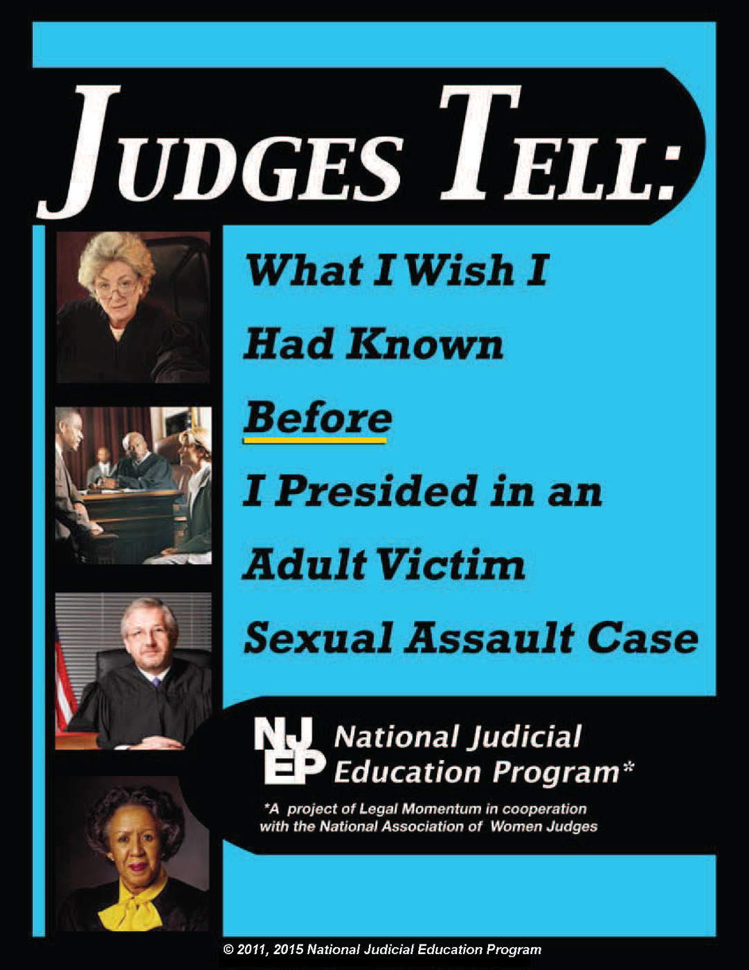 Judges Tell: What I Wish I Had Known Before I Presided in an Adult Victim Sexual Assault Case 