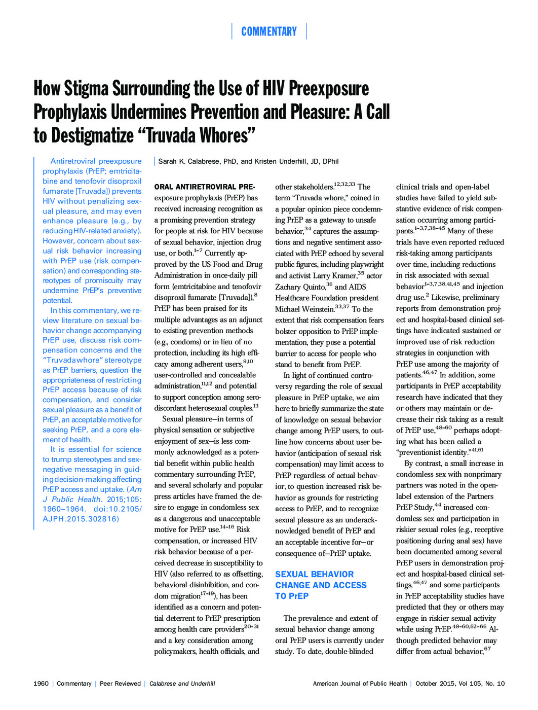 How Stigma Surrounding the Use of HIV Preexposure Prophylaxis Undermines Prevention and Pleasure: A Call to Destigmatize “Truvada Whores”