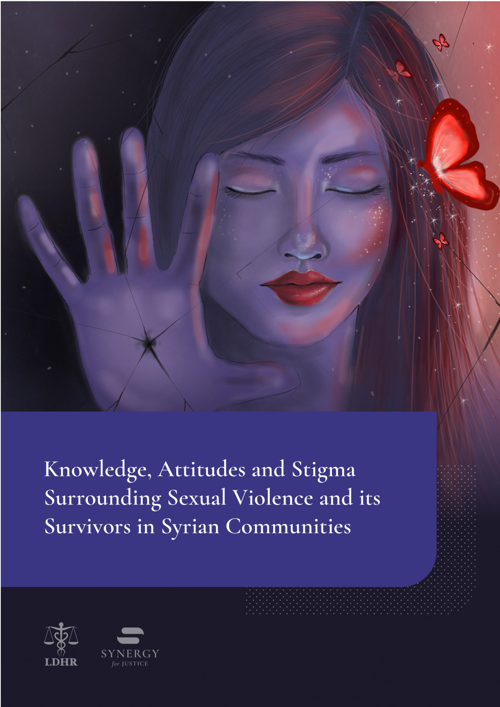 Knowledge, Attitudes and Stigma Surrounding Sexual Violence and its Survivors in Syrian Communities