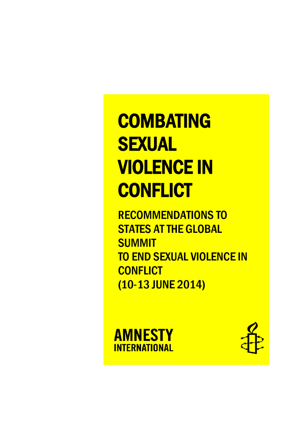 Combating Sexual Violence in Conflict: Recommendations to States at the Global Summit to End SV in Conflict