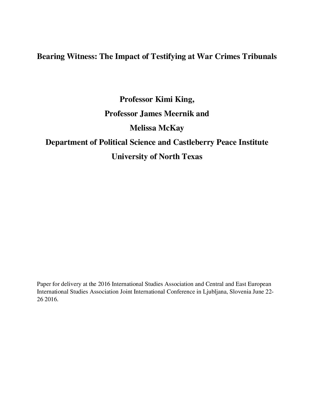 Bearing Witness: The Impact of Testifying at War Crimes Tribunals