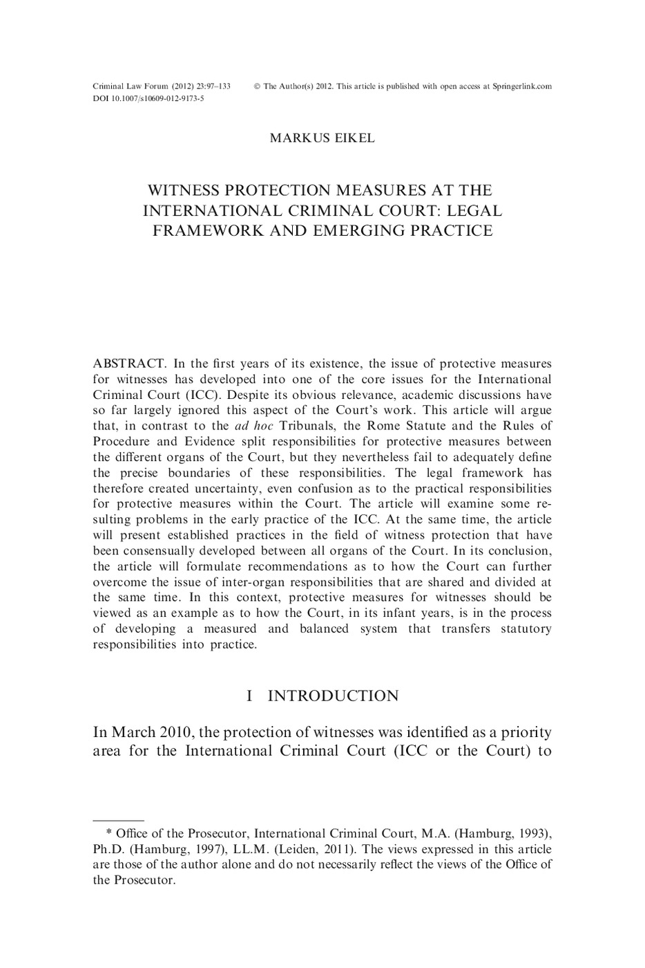 WITNESS PROTECTION MEASURES AT THE INTERNATIONAL CRIMINAL COURT: LEGAL FRAMEWORK AND EMERGING PRACTICE
