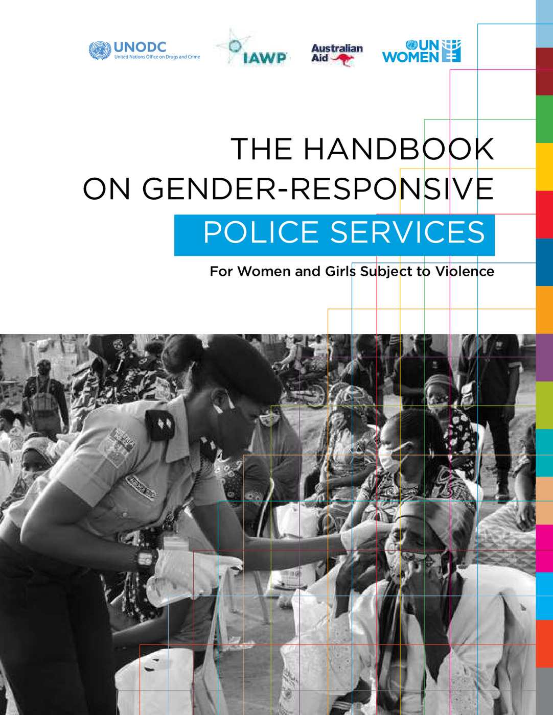 Handbook on Gender-Responsive Police Services for Women and Girls Subject to Violence