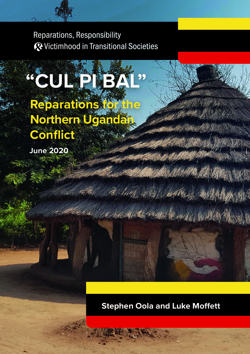 "Cul Pi Bal": Reparations for the Northern Uganda Conflict 