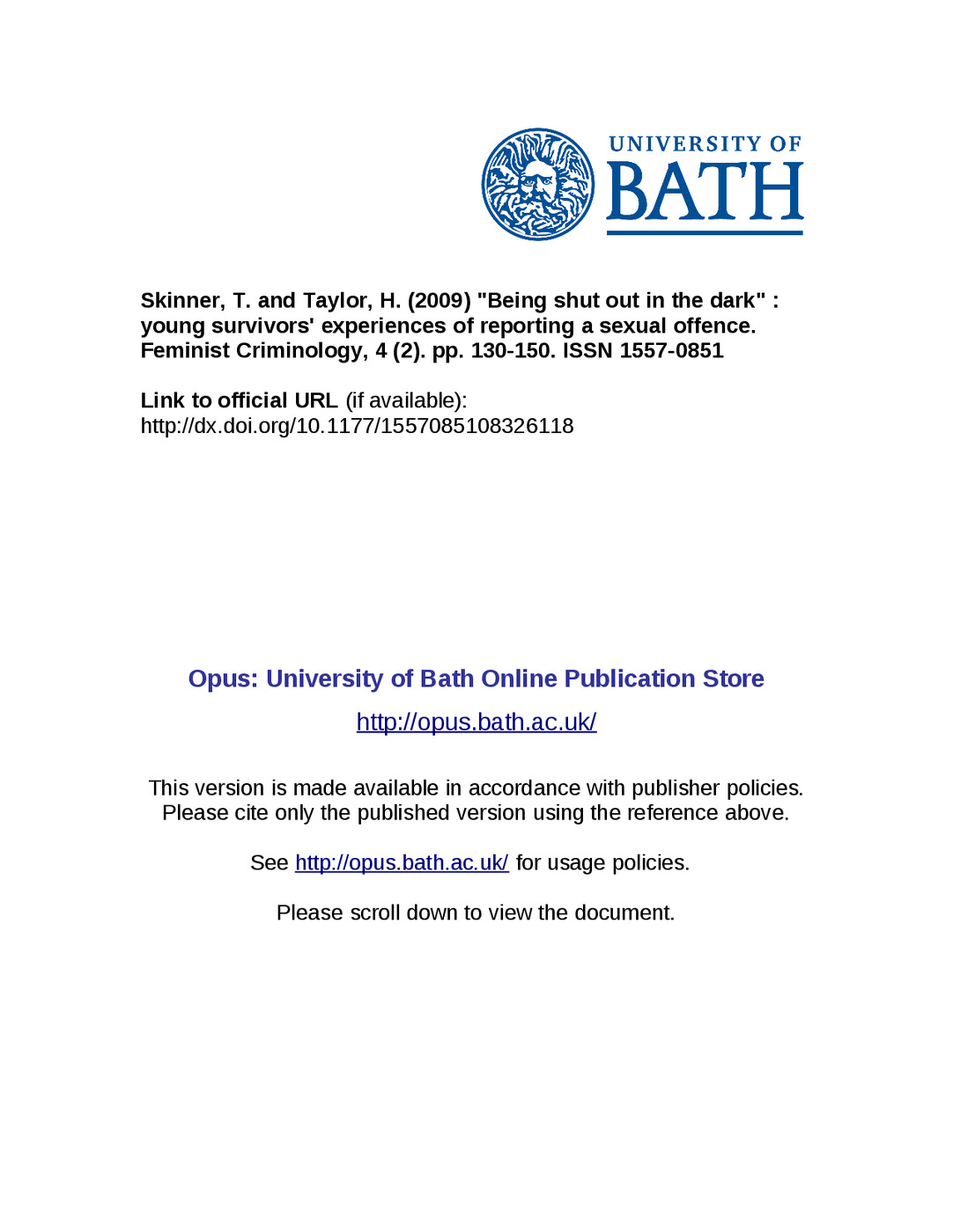 “Being Shut Out in the Dark” Young Survivors' Experiences of Reporting a Sexual Offence