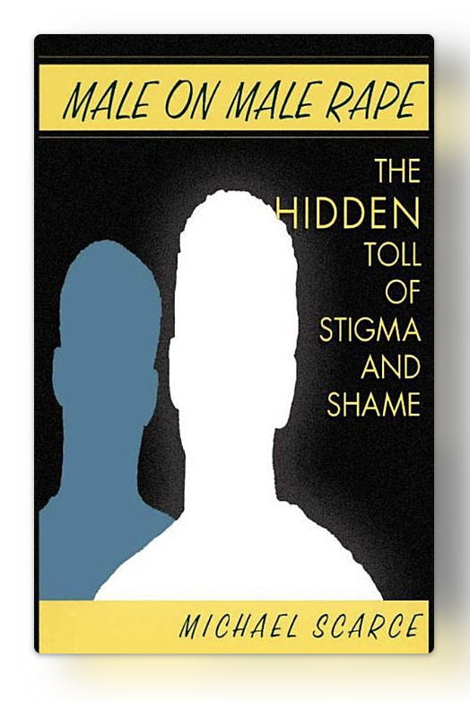 Male on male rape: The hidden toll of stigma and shame