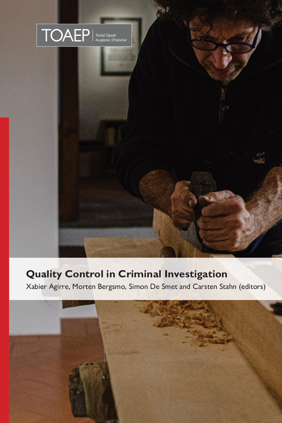 Quality Control in Criminal Investigation 