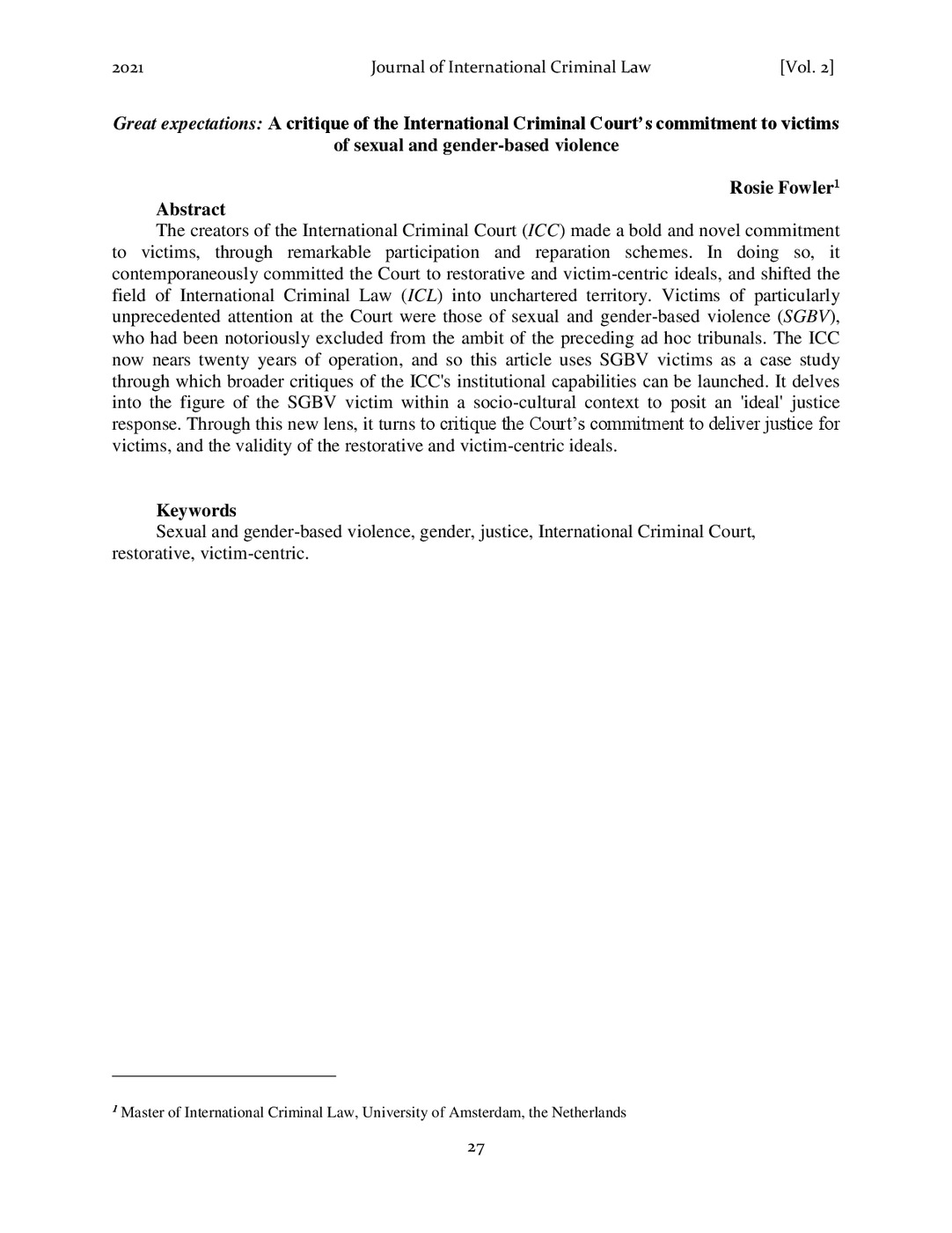 Great Expectations: A Critique of the ICC's Commitment to Victims of Sexual and Gender-based Violence 