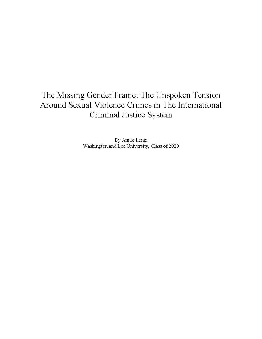 The Missing Gender Frame: The Unspoken Tension Around Sexual Violence Crimes in the International Criminal Justice System 