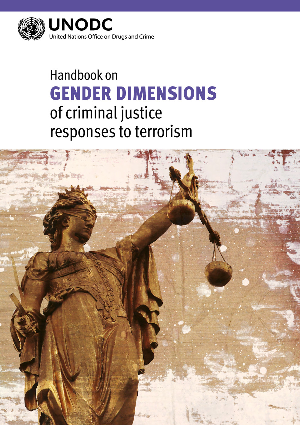 Handbook on Gender Dimensions of Criminal Justice Responses to Terrorism 