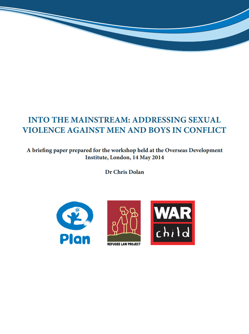Into the Mainstream: Addressing Sexual Violence Against Men and Boys in Conflict