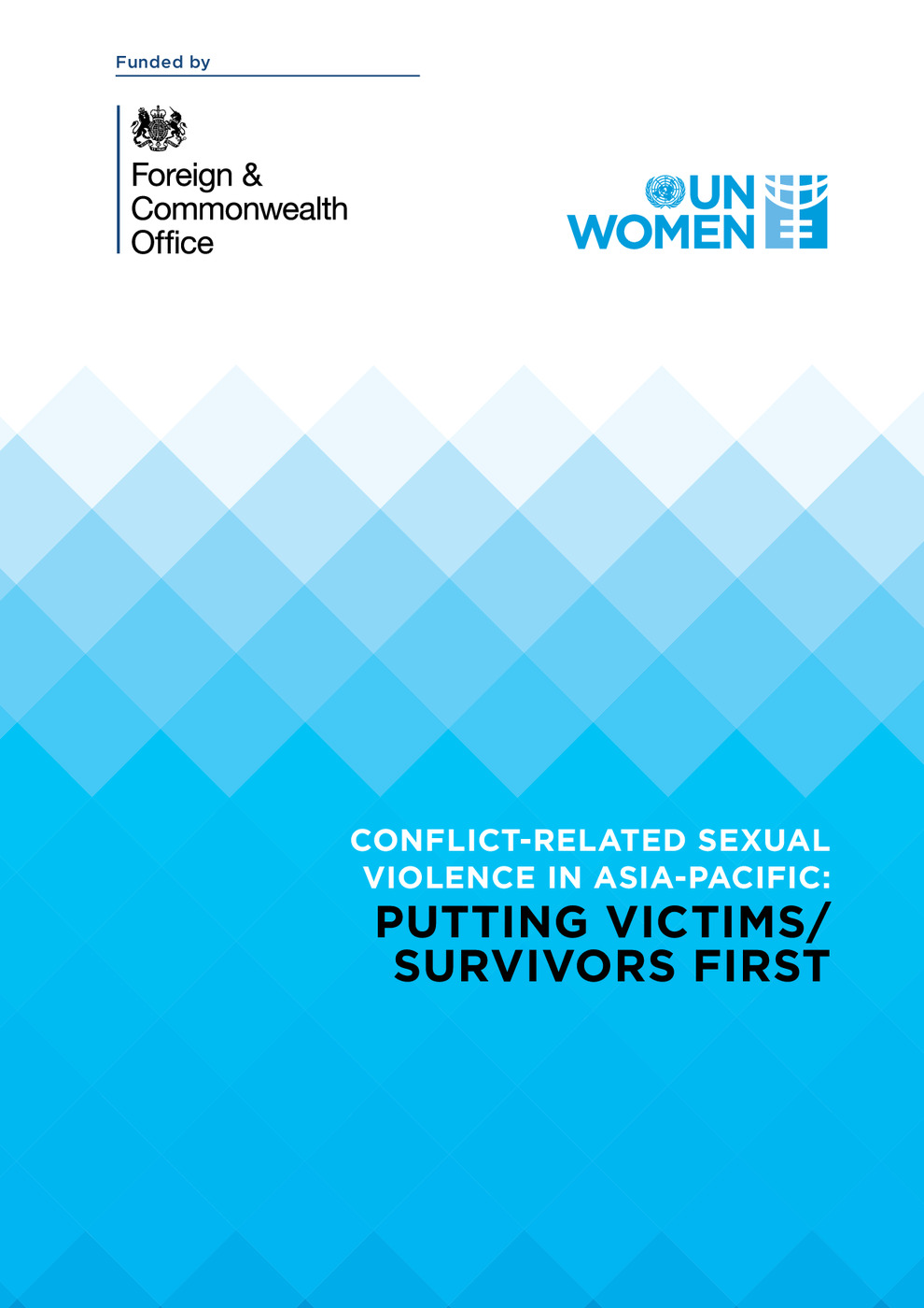 CONFLICT-RELATED SEXUAL VIOLENCE IN ASIA-PACIFIC: PUTTING VICTIMS/ SURVIVORS FIRST 