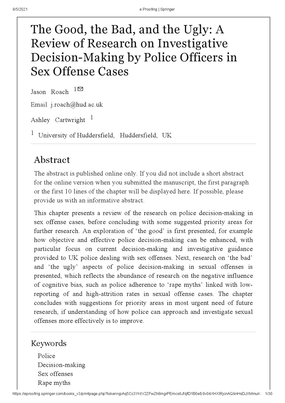 The Good, the Bad, and the Ugly: A<br /><br />
Review of Research on Investigative<br /><br />
Decision-Making by Police Officers in<br /><br />
Sex Offense Cases