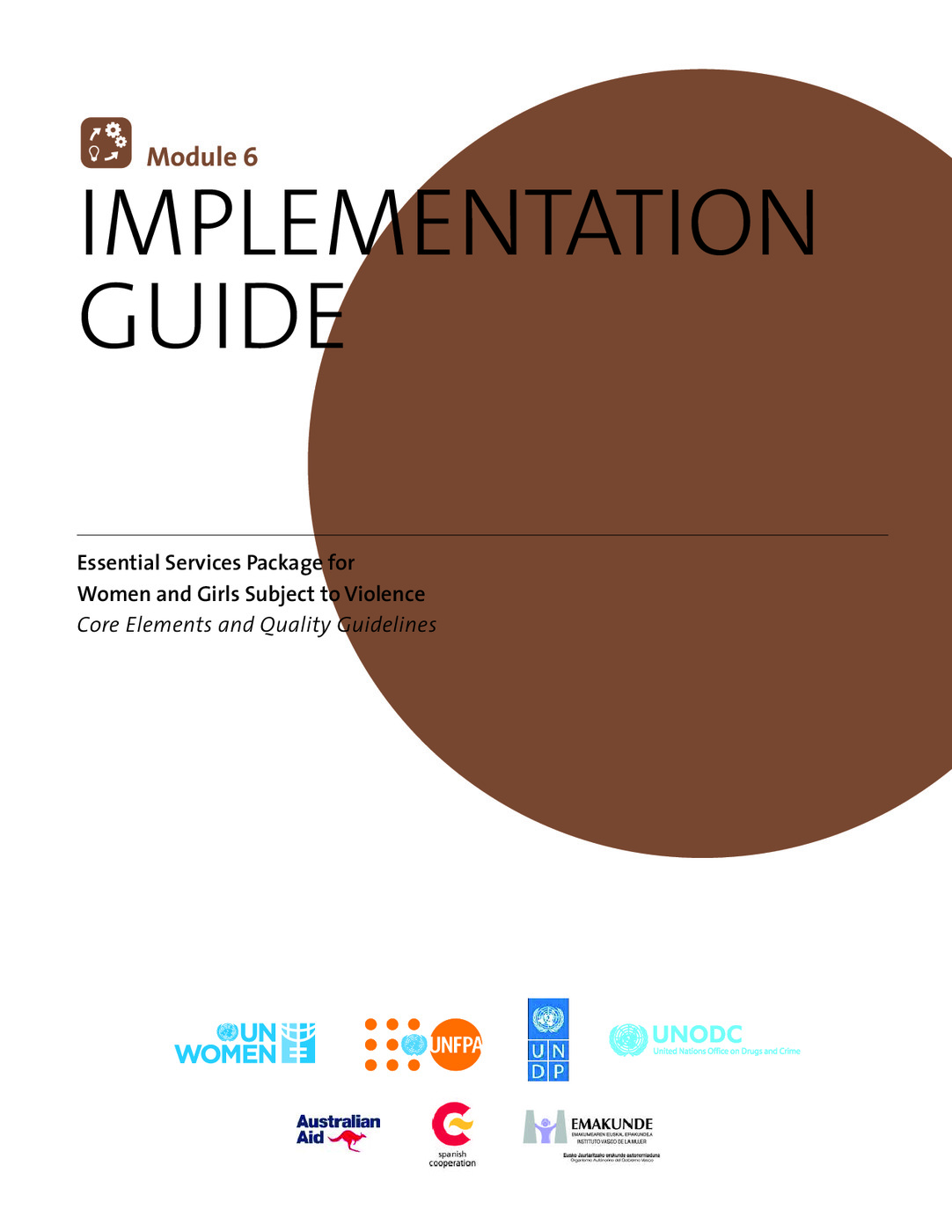 Implementation Guide Module (Essential Services Package for Women and Girls Subject to Violence) 