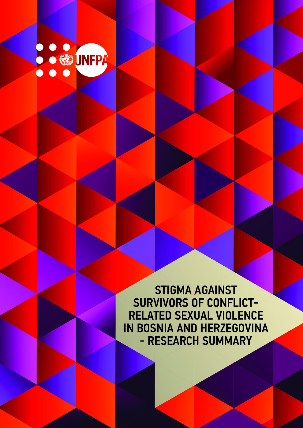 STIGMA AGAINST SURVIVORS OF CONFLICT-RELATED SEXUAL VIOLENCE IN BOSNIA AND HERZEGOVINA - RESEARCH SUMMARY