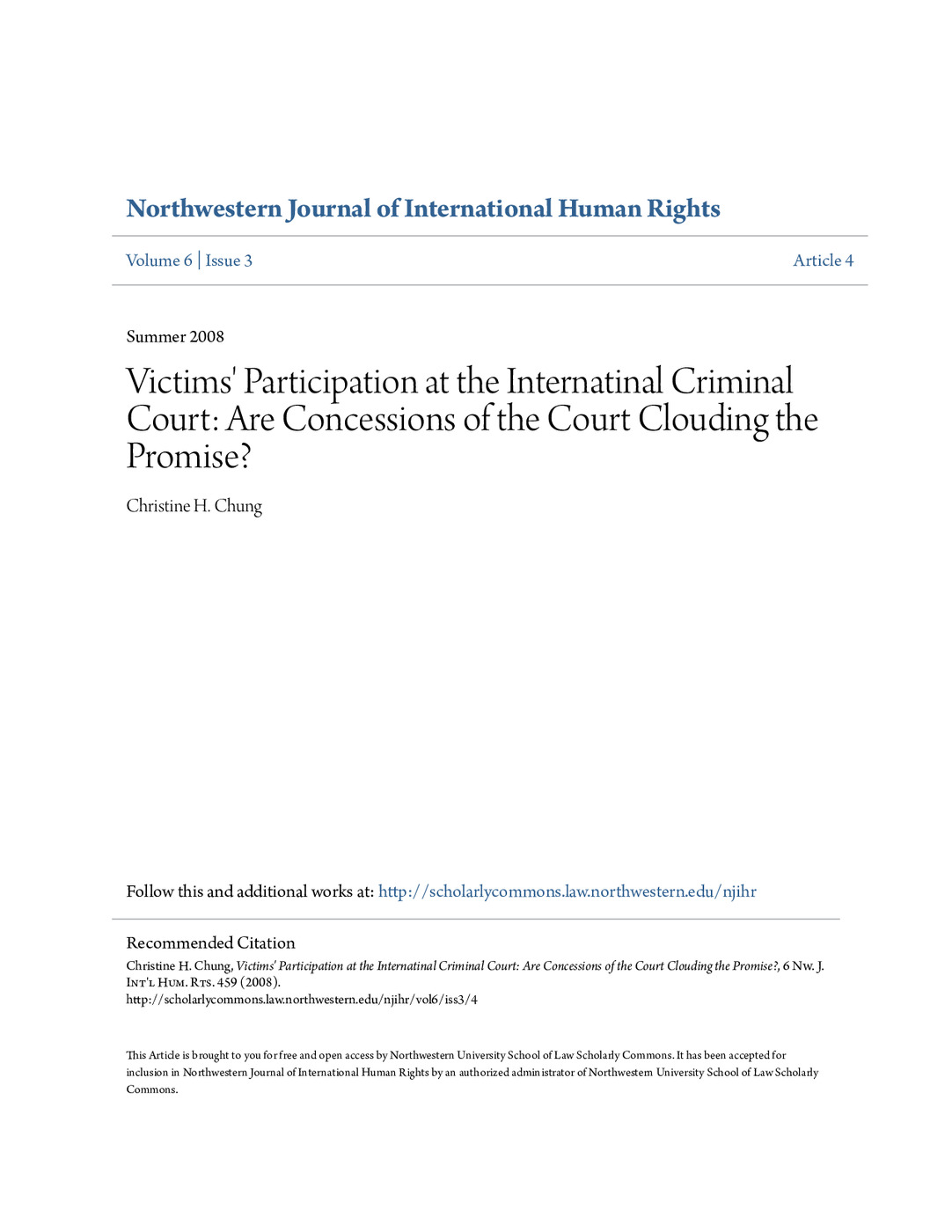 Victims' Participation at the ICC: Are Concessions of the Court Clouding the Promise? 