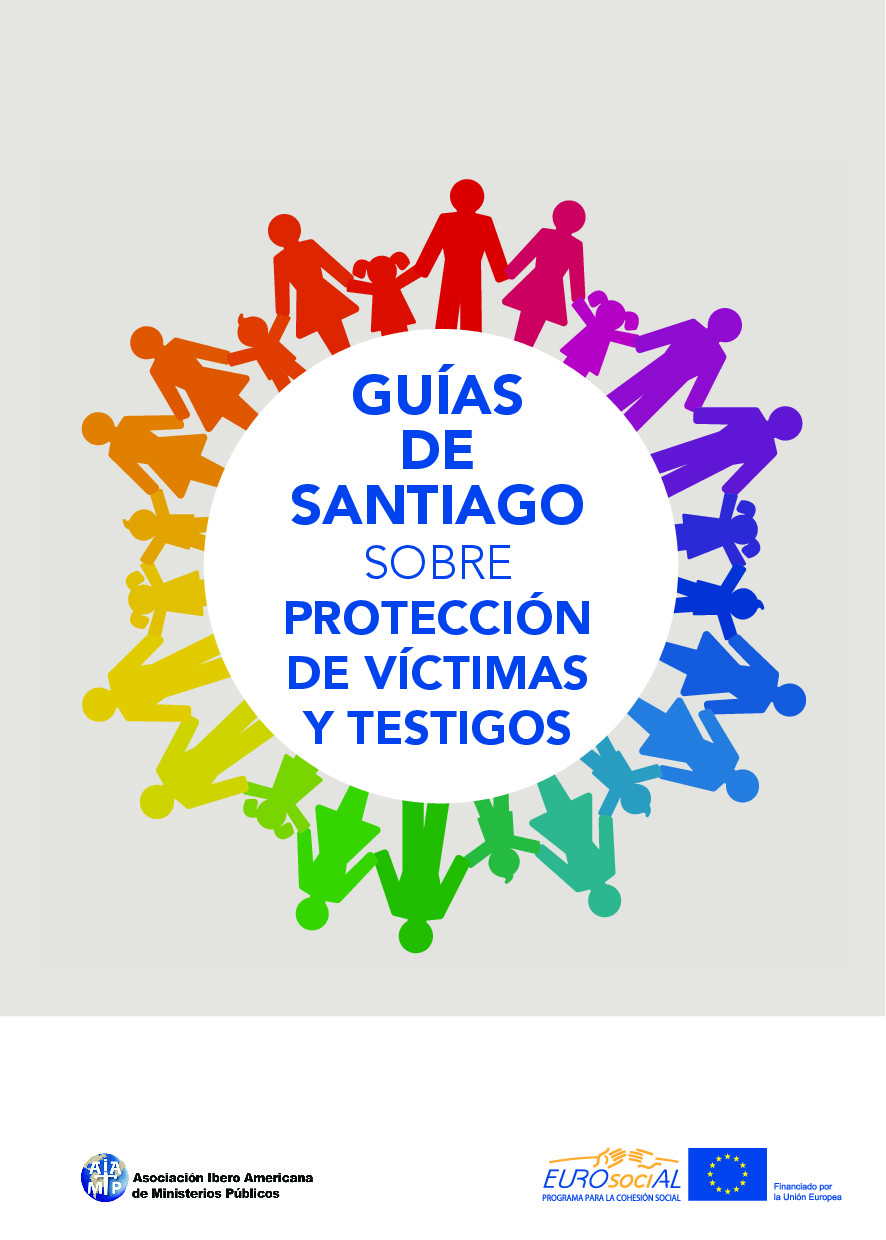 GUÍAS DE SANTIAGO SOBRE PROTECCIÓN DE VÍCTIMAS Y TESTIGOS