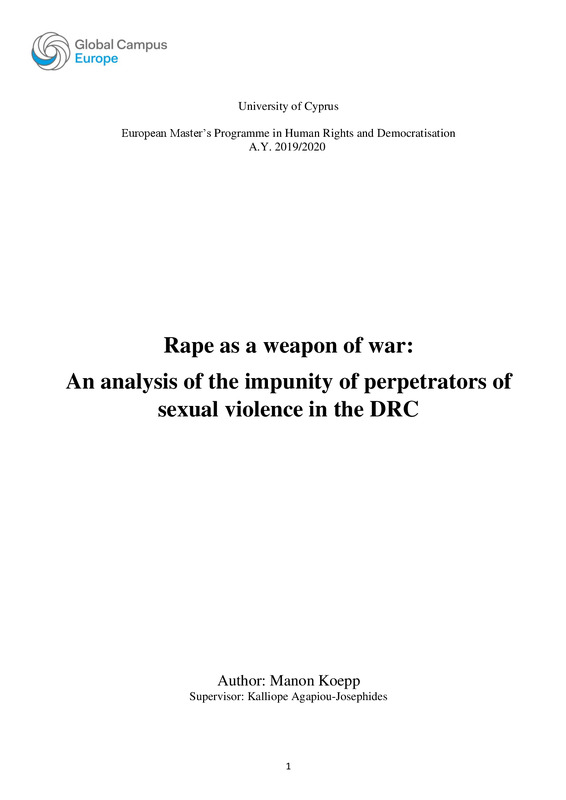 Rape as a Weapon of War: Analysis of the Impunity of Perpetrators of Sexual Violence in the DRC