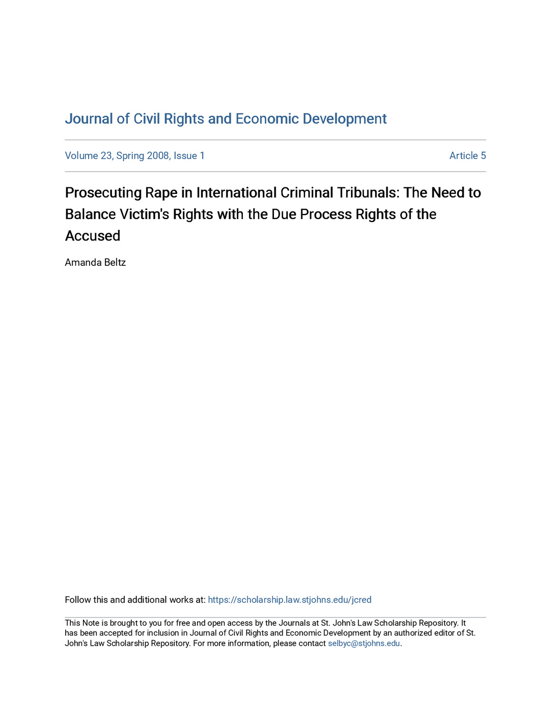 Prosecuting Rape in International Criminal Tribunals: The Need to Balance Victim's Rights with the Due Process Rights of the Accused 
