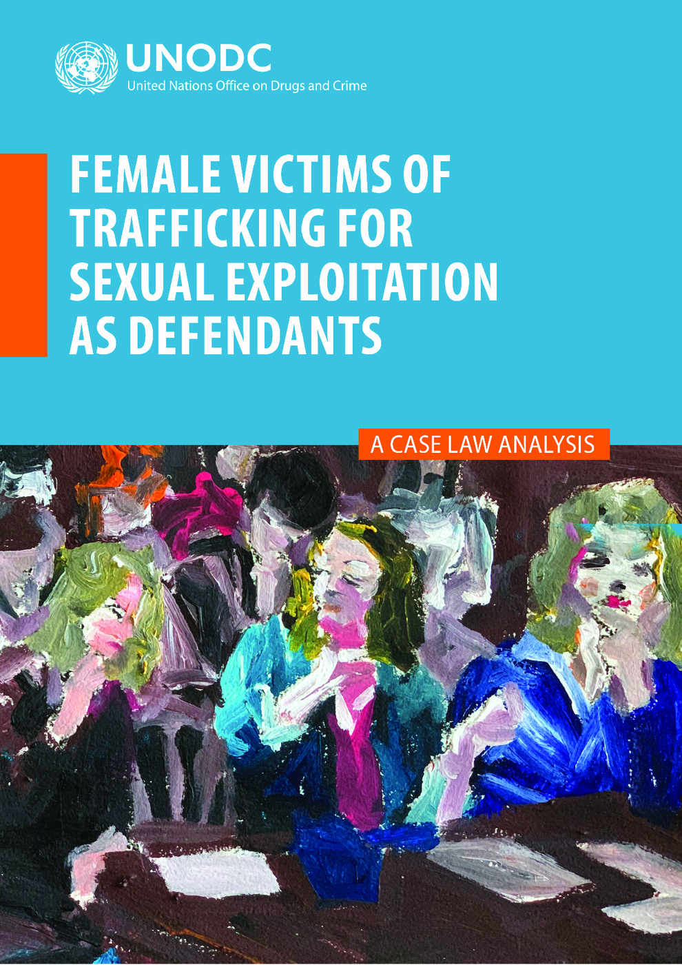 Female Victims of Trafficking for Sexual Exploitation as Defendants: A Case Law Analysis