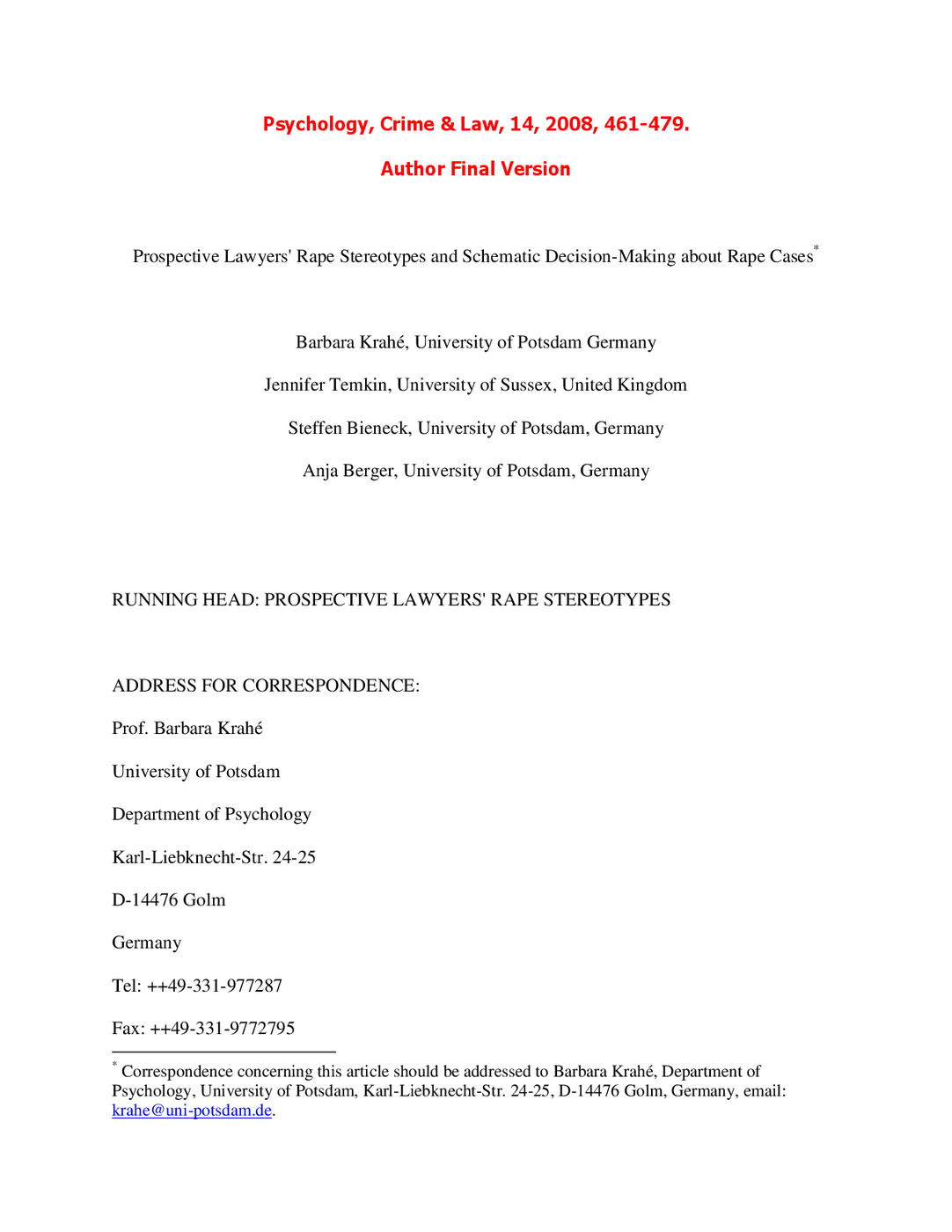 Prospective Lawyers' Rape Stereotypes and Schematic Decision-Making About Rape Cases