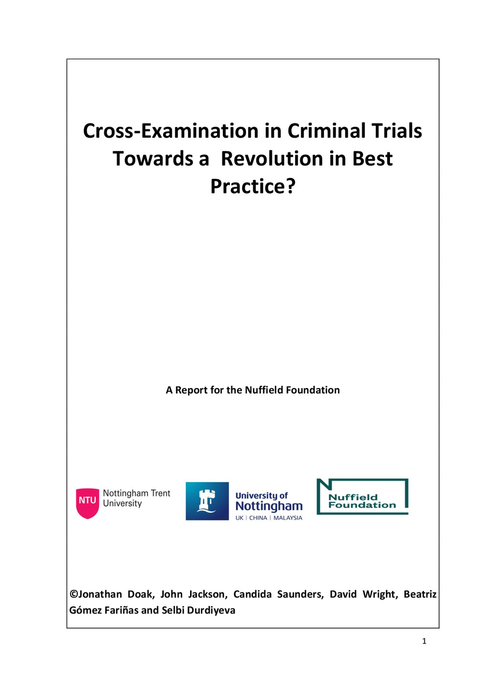 Cross-Examination in Criminal Trials<br /><br />
Towards a Revolution in Best<br /><br />
Practice?