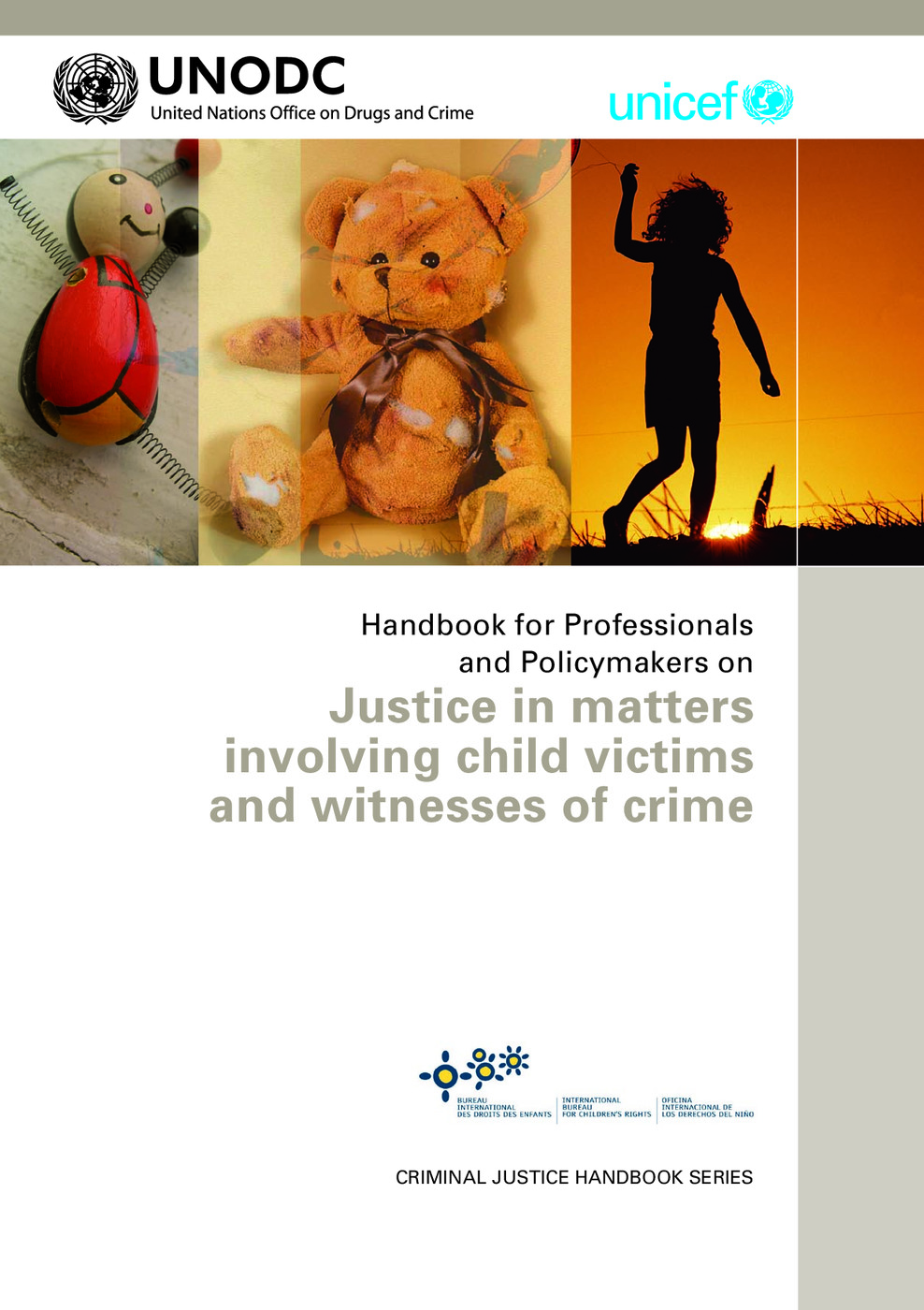 UN Handbook for Professionals and Policymakers on Justice in Matters Involving Child Victims and Witnesses of Crime