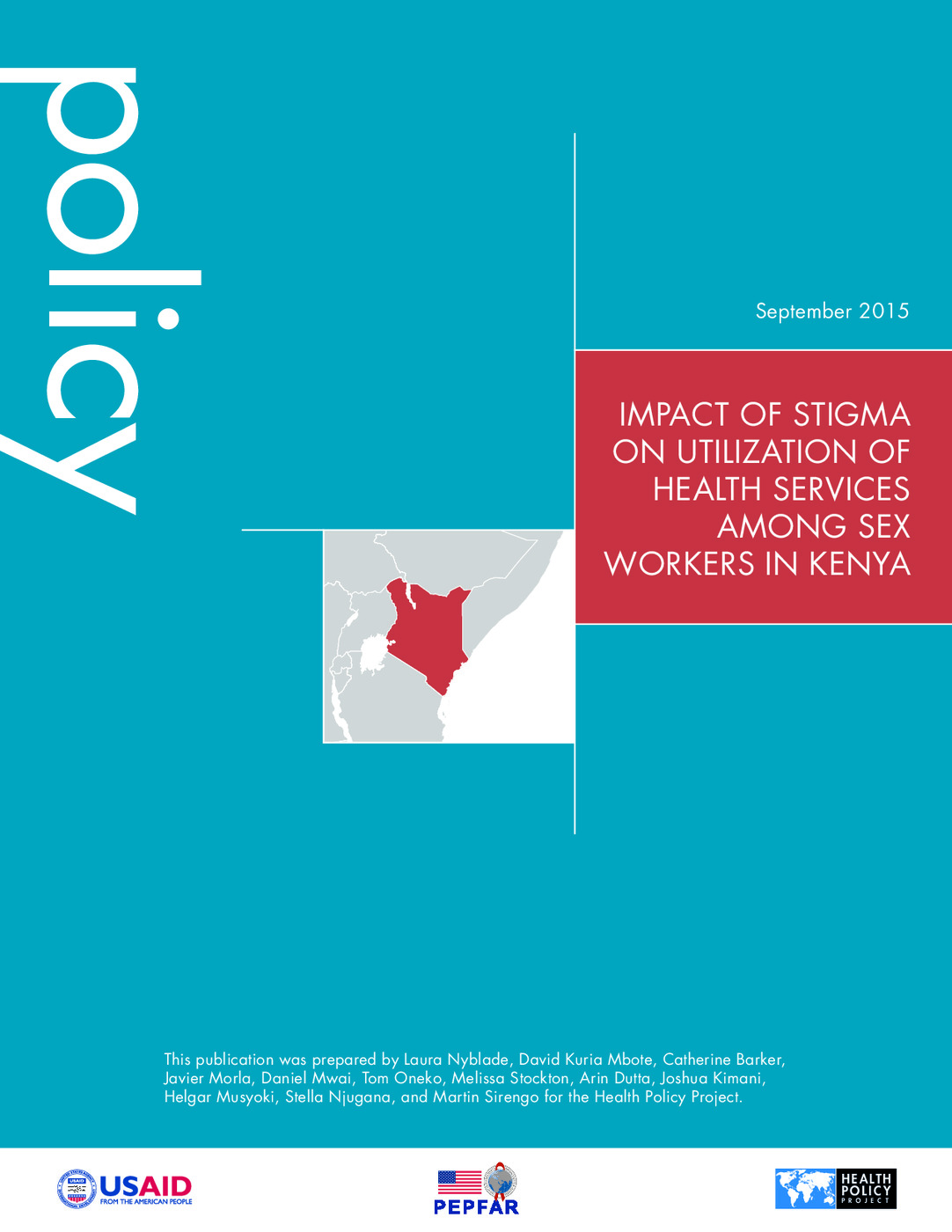 Impact of Stigma on Utilization of Health Services among Sex Workers in Kenya