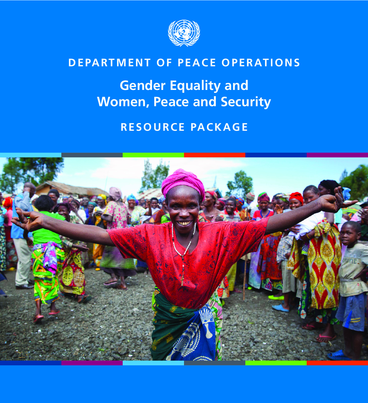 Gender Equality and Women, Peace and Security: Resource Package