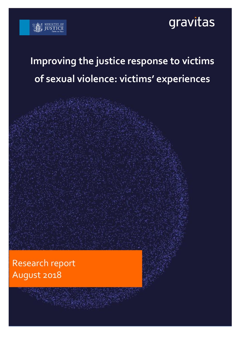 Improving the justice response to victims<br /><br />
of sexual violence: victims’ experiences